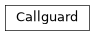 Inheritance diagram of Callguard